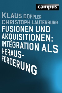 Cover Fusionen und Akquisitionen: Integration als Herausforderung