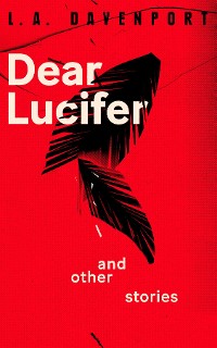 Cover Dear Lucifer & Other Stories