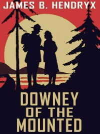 Cover Downey of the Mounted