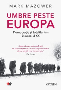Cover Umbre peste Europa. Democratie si totalitarism in secolul XX