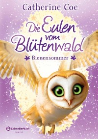 Cover Die Eulen vom Blütenwald, Band 05