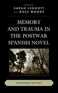 Cover Memory and Trauma in the Postwar Spanish Novel