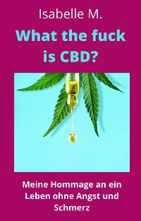 Cover What the fuck is CBD?