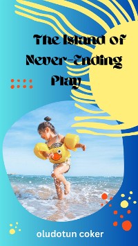 Cover The Island of Never-Ending Play