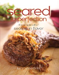 Cover Seared to Perfection