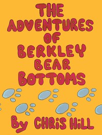 Cover Adventures Of Berkley Bear Bottoms