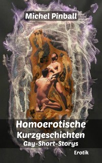 Cover Homoerotische Kurzgeschichten