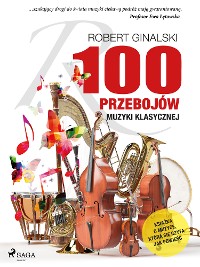 Cover 100 przebojów muzyki klasycznej