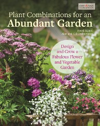 Cover Plant Combinations for an Abundant Garden