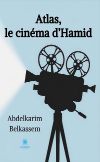 Cover Atlas, le cinéma d’Hamid