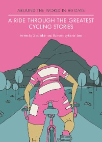 Cover A Ride Through the Greatest Cycling Stories