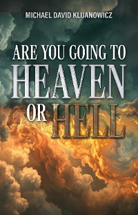 Cover Are You Going to Heaven or Hell?