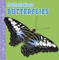 Cover Fast Facts About Butterflies