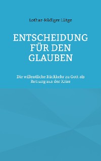 Cover Entscheidung für den Glauben