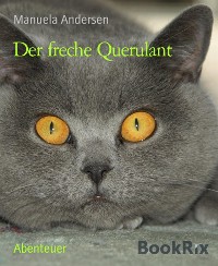 Cover Der freche Querulant