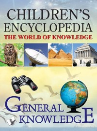 Cover CHILDREN'S ENCYCLOPEDIA - GENERAL KNOWLEDGE