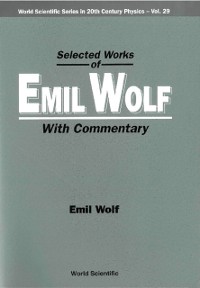 Cover Selected Works Of Emil Wolf (With Commentary)