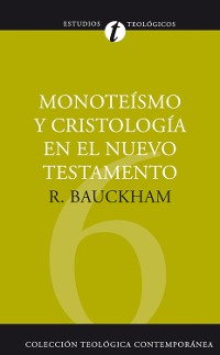 Cover Monoteísmo y cristología en el N.T.