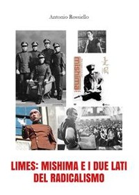 Cover Limes: Mishima e i due lati del radicalismo