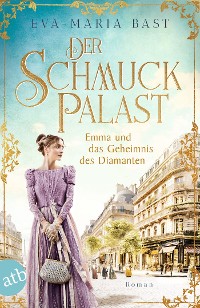 Cover Der Schmuckpalast – Emma und das Geheimnis des Diamanten