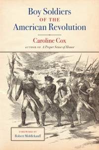 Cover Boy Soldiers of the American Revolution