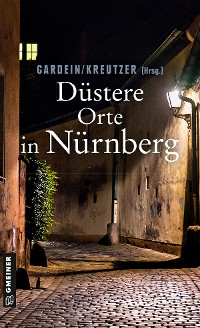 Cover Düstere Orte in Nürnberg