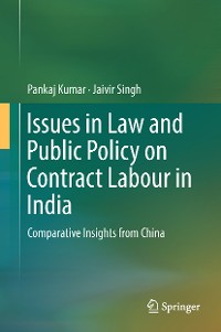 Cover Issues in Law and Public Policy on Contract Labour in India