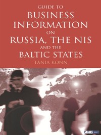 Cover Guide to Business Information on Russia, the NIS and the Baltic States