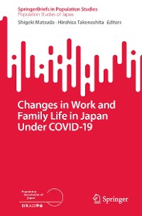 Cover Changes in Work and Family Life in Japan Under COVID-19