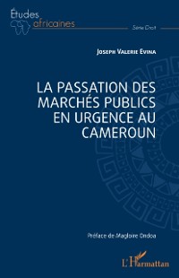 Cover La passation des marches publics en urgence au Cameroun