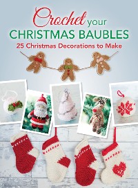 Cover Crochet your Christmas Baubles