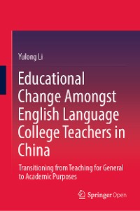 Cover Educational Change Amongst English Language College Teachers in China