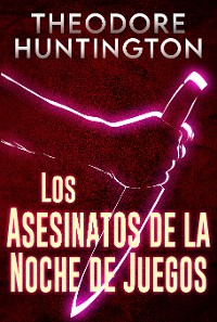 Cover Los Asesinatos de la Noche de Juegos