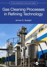 Cover Gas Cleaning Processes in Refining Technology