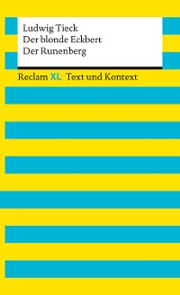 Cover Der blonde Eckbert · Der Runenberg. Textausgabe mit Kommentar und Materialien