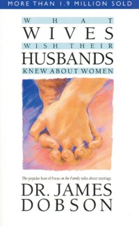 Cover What Wives Wish Their Husbands Knew About Women