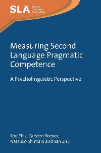 Cover Measuring Second Language Pragmatic Competence
