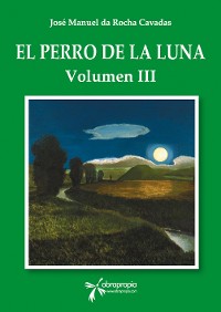 Cover El perro de la Luna. Volumen III