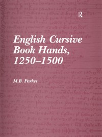 Cover English Cursive Book Hands, 1250-1500