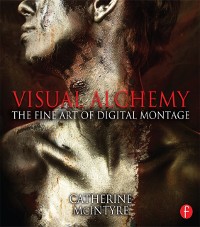 Cover Visual Alchemy: The Fine Art of Digital Montage
