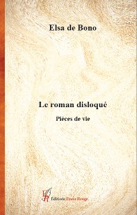 Cover Le roman disloqué