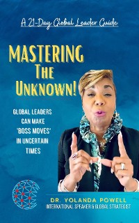 Cover Mastering The Unknown | 21 Day Global Leader Guide