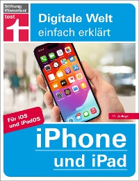 Cover iPhone und iPad - Alle Einstellungen & Funktionen - Mit Schritt-für-Schritt-Anleitungen für alle Innovationen und Tricks