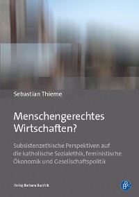 Cover Menschengerechtes Wirtschaften?