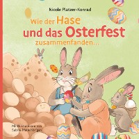 Cover Wie der Hase und das Osterfest zusammenfanden