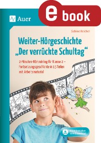 Cover Weiter-Hörgeschichte Der verrückte Schultag