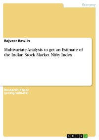 Cover Multivariate Analysis to get an Estimate of the Indian Stock Market Nifty Index
