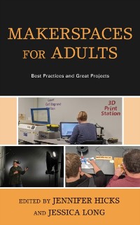 Cover Makerspaces for Adults