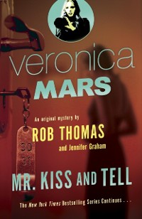 Cover Veronica Mars 2: An Original Mystery by Rob Thomas