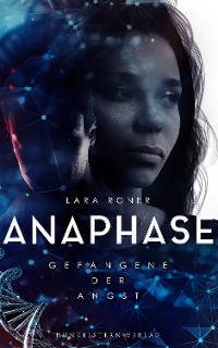 Cover Anaphase - Gefangene der Angst